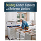 Building Kitchen Cabinets and Bathroom Vanities alt 0